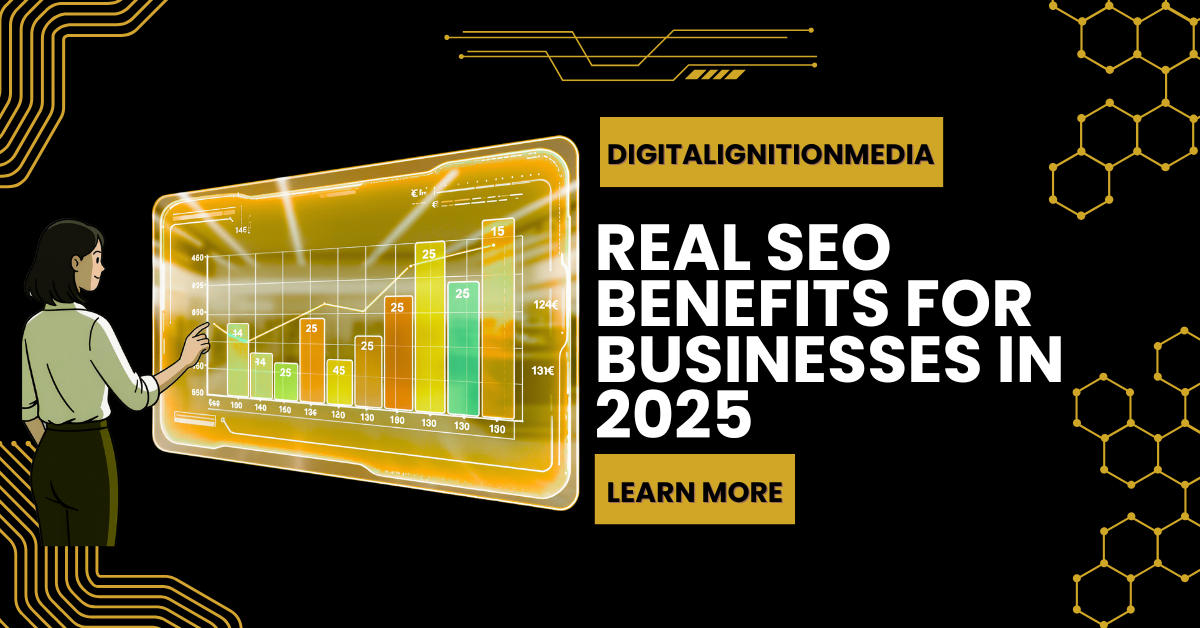 What Are the Real SEO Benefits for Businesses in 2025?